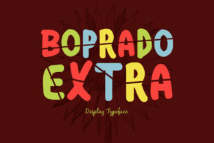 Boprado Extra: A Playful Display Font for Small Business Branding