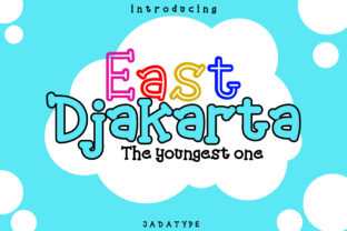 East Djakarta: A Fun Font for Business Branding