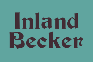 Inland Becker: A Classical Display Font Worth Testing on Your Next Branding Project