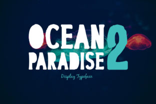 Ocean Paradise 2: A Display Font That Commands Attention in Campaign Visuals