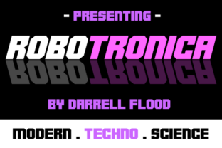 Robotronica: A Display Font That Gives Campaign Visuals an Instant Sci-Fi Edge